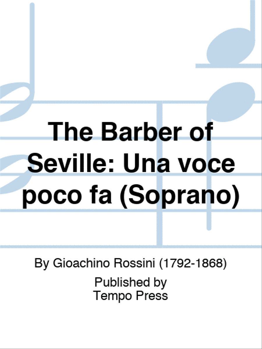 BARBER OF SEVILLE, THE: Una voce poco fa (Soprano) Score scores gallery preview page 1