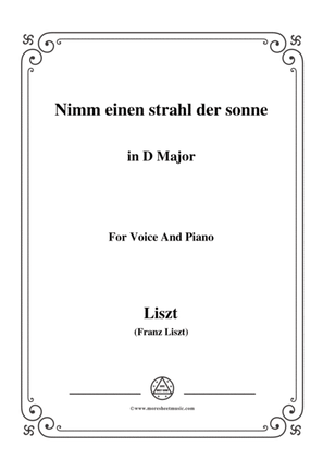 Liszt-Nimm einen strahl der sonne in D Major,for Voice and Piano