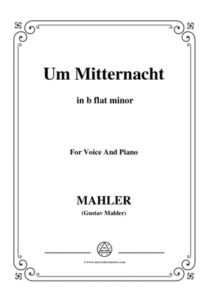 Mahler-Um Mitternacht in b flat minor,for Voice and Piano