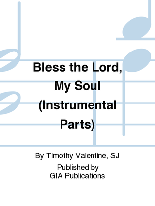 Bless the Lord, My Soul - Instrument edition