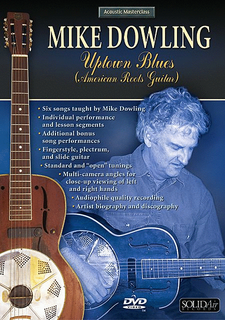 Mike Dowling Uptown Blues/American Roots Guitar Acoustic Masterclass - DVD