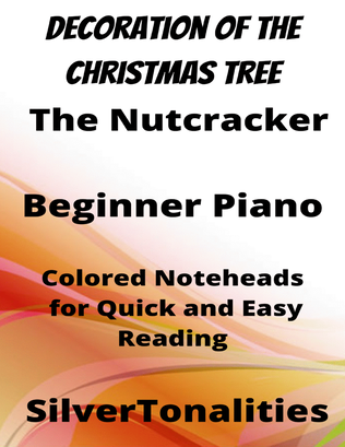 Book cover for Decoration of the Christmas Tree Nutcracker Beginner Piano Sheet Music with Colored Notation