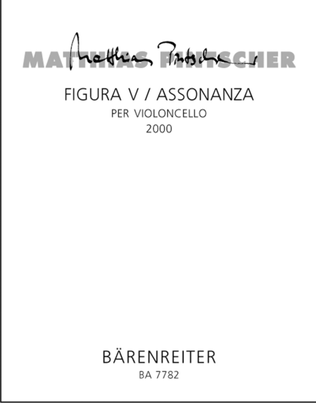 Figura V / Assonanza per violoncello (2000)