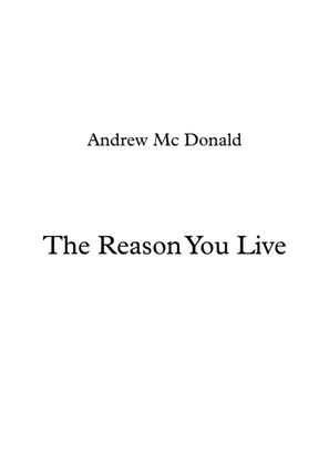The Reason You Live