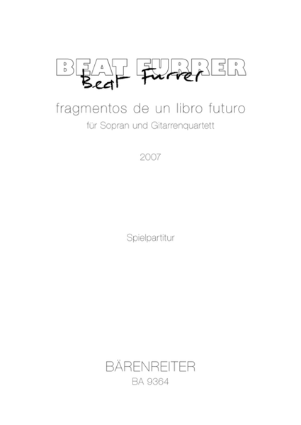 fragmentos de un libro futuro for Soprano and Guitar Quartet
