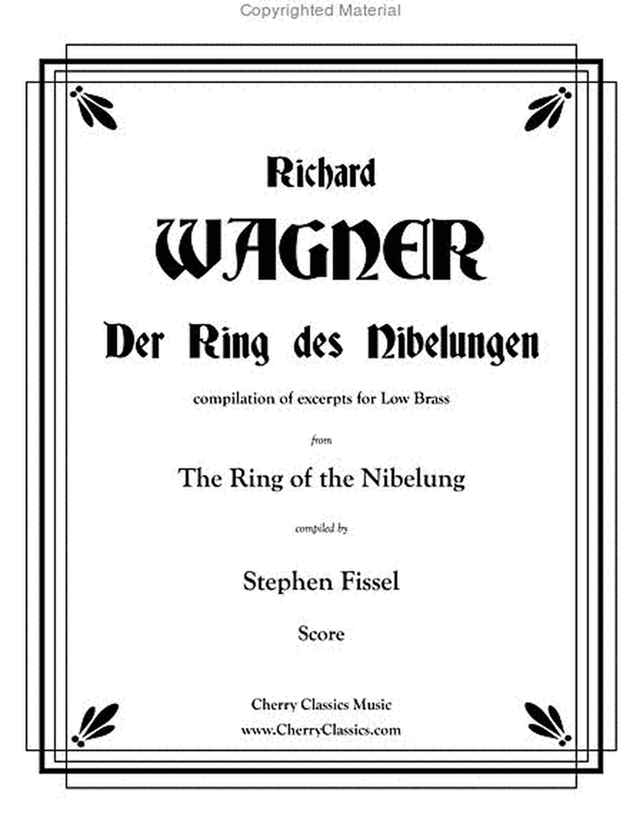 Ring of the Nibelung compilation of Excerpts for Low Brass