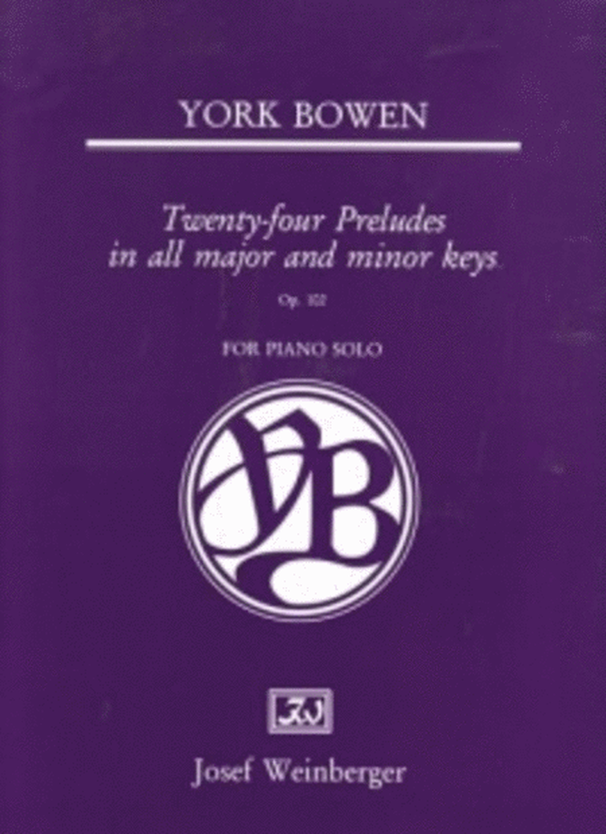 Bowen - 24 Preludes Op 102 Piano