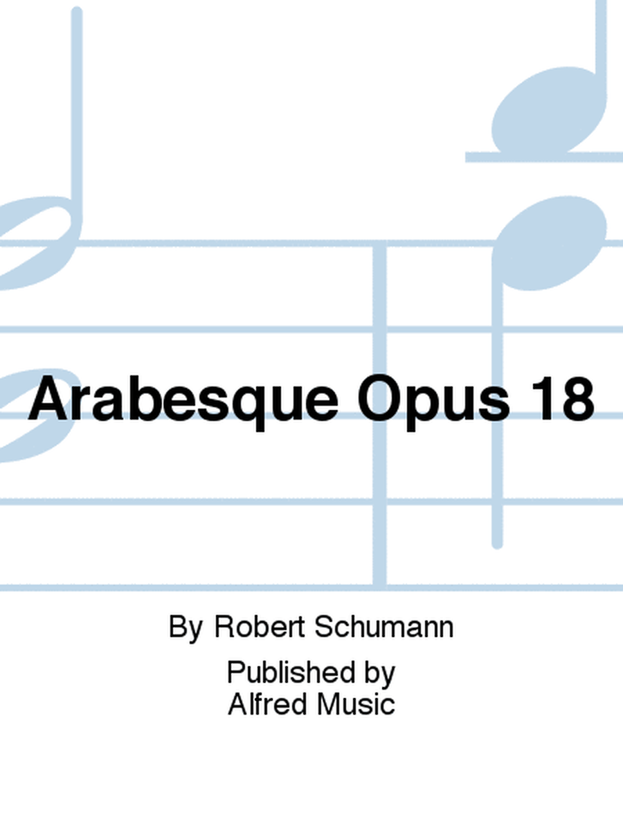 Arabesque Opus 18