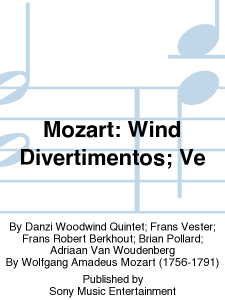 Mozart: Wind Divertimentos; Ve
