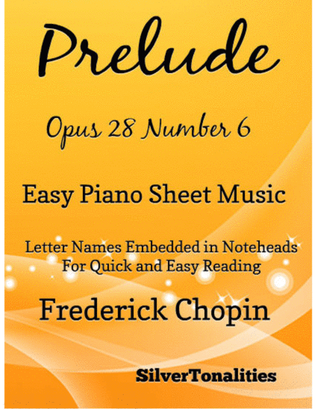 Book cover for Prelude Opus 28 Number 6 Easy Piano Sheet Music