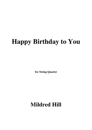 Book cover for Mildred Hill-Happy Birthday to You,for String Quartet