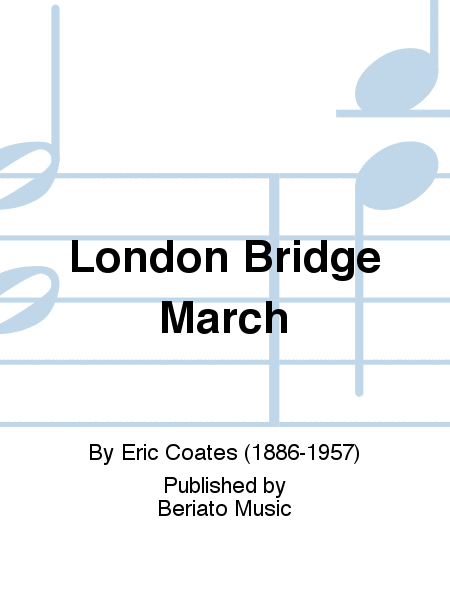 London Bridge March