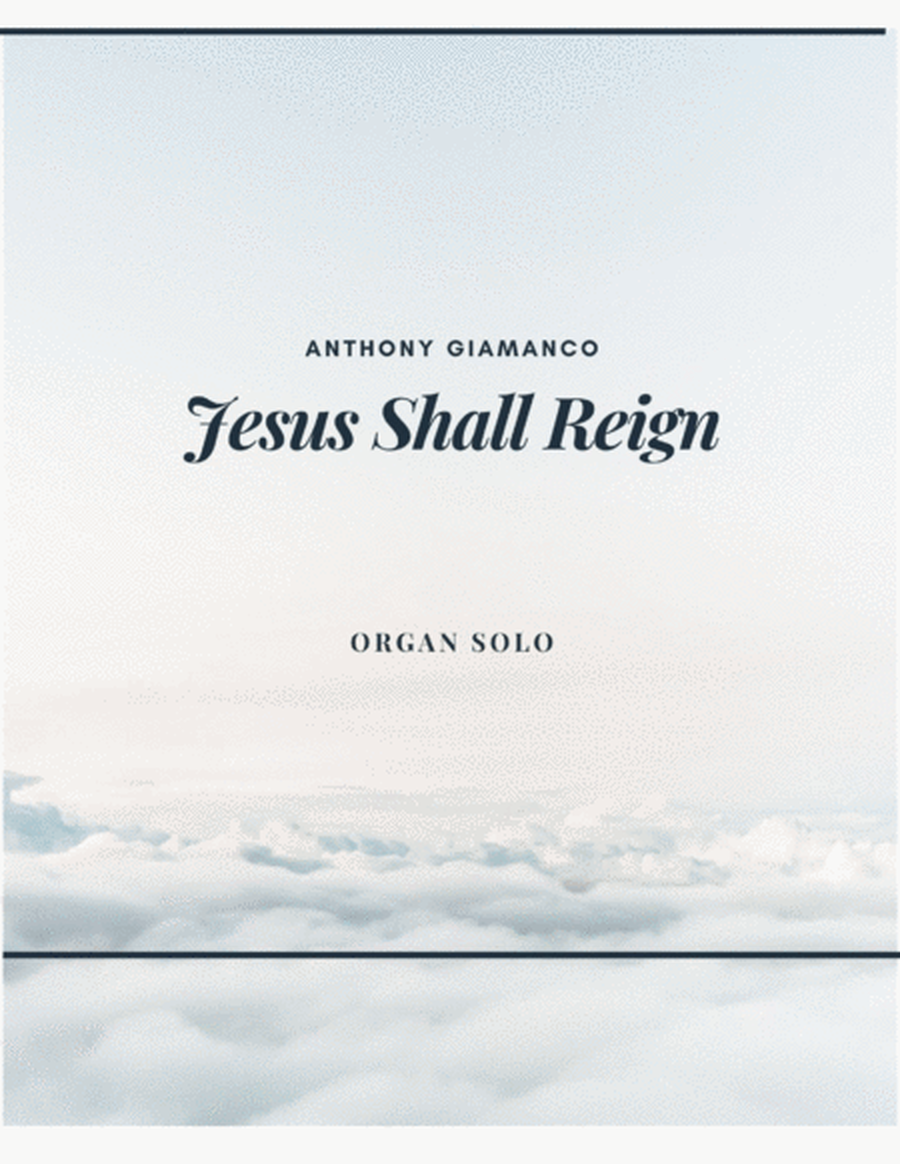 Jesus Shall Reign - Organ solo image number null