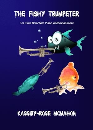 The Fishy Trumpeter
