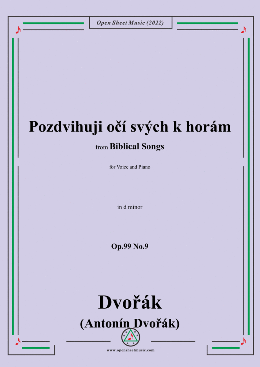 Dvořák-Pozdvihuji očí svých k horám,in d minor,Op.99 No.9,from Biblical Songs,for Voice and Piano