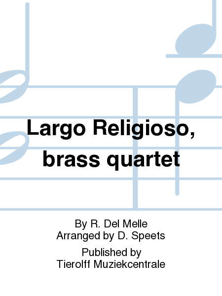 Largo Religioso, Brass Quartet