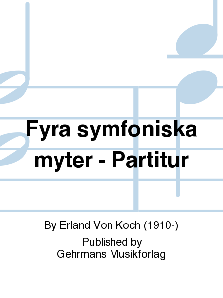 Fyra symfoniska myter - Partitur