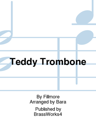 Teddy Trombone
