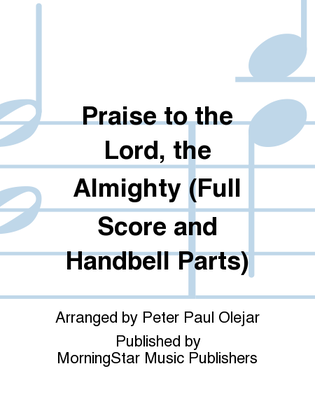 Praise to the Lord, the Almighty (Full Score and Handbell Parts)