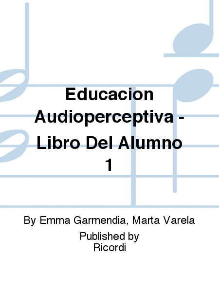 Educacion Audioperceptiva - Libro Del Alumno 1