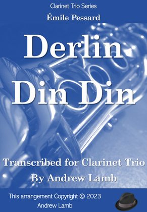 Derlin Din Din (for Clarinet Trio)