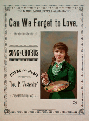 Can We Forget to Love. Song and Chorus