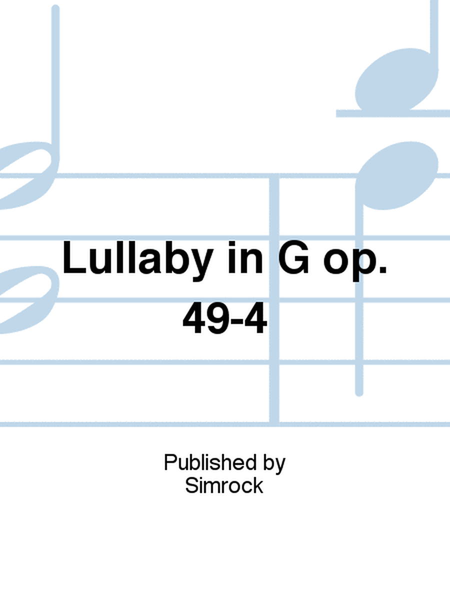 Lullaby in G op. 49-4