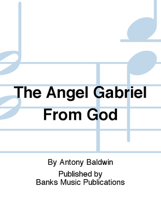 Book cover for The Angel Gabriel From God