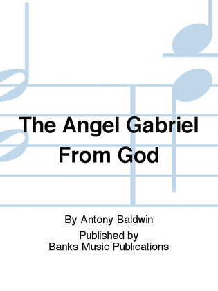 The Angel Gabriel From God