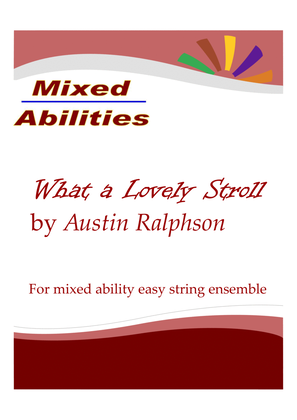 What a Lovely Stroll - Easy string ensemble (Mixed Abilities) for flexible instrumentation