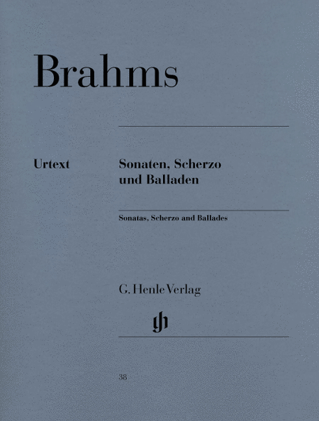 Brahms, Johannes: Sonatas, Scherzo and Ballades
