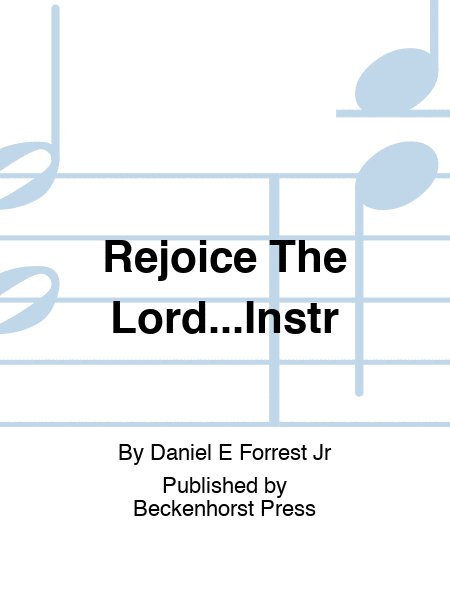 Rejoice The Lord...Instr