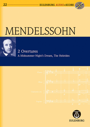 Book cover for 2 Overtures: Op. 21/Op. 36 A Midsummer Night's Dream/The Hebrides