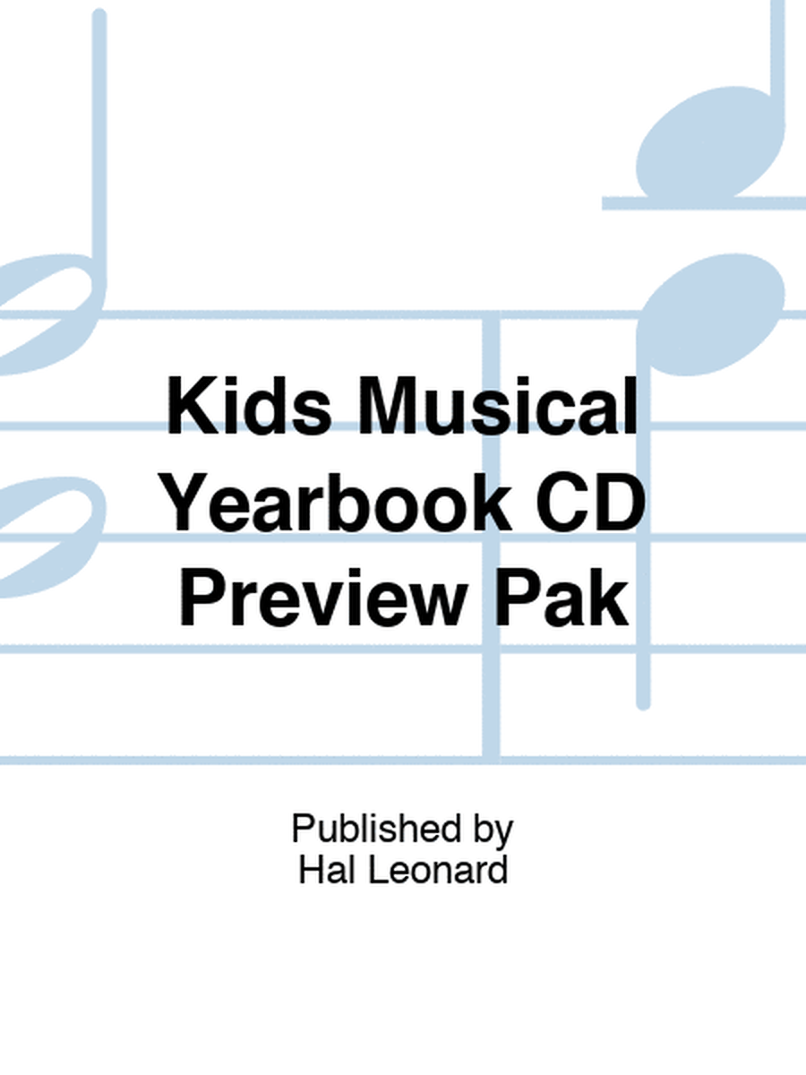Kids Musical Yearbook CD Preview Pak