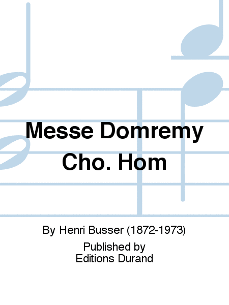 Messe Domremy Cho. Hom
