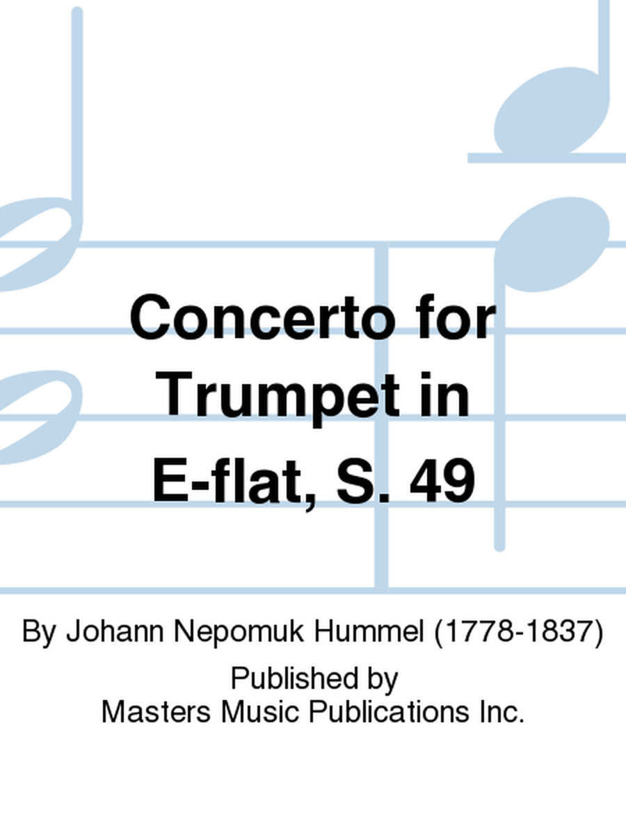Concerto for Trumpet in E-flat, S. 49