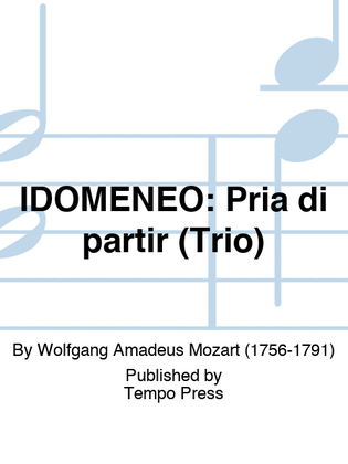 Book cover for IDOMENEO: Pria di partir (Trio)