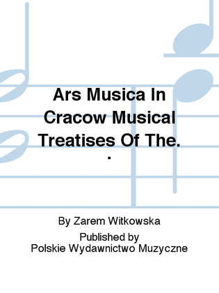 Ars Musica In Cracow Musical Treatises Of The. .