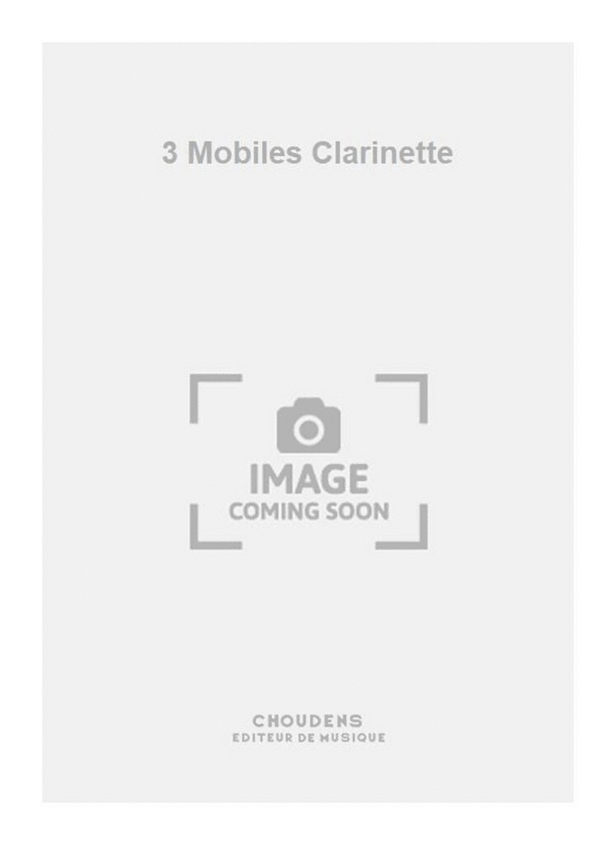3 Mobiles Clarinette