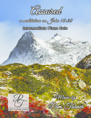 Assured (a meditation on John 10:28) Intermediate Piano Solo
