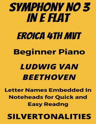 Book cover for Symphony Number 3 In E Flat Major Eroica 4th Mvt Beginner Piano Sheet Music