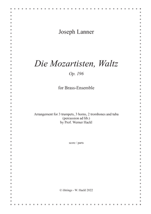Die Mozartisten, Waltz Op. 196, for brass ensemble