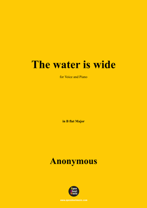 Anonymous-The water is wide,in B flat Major