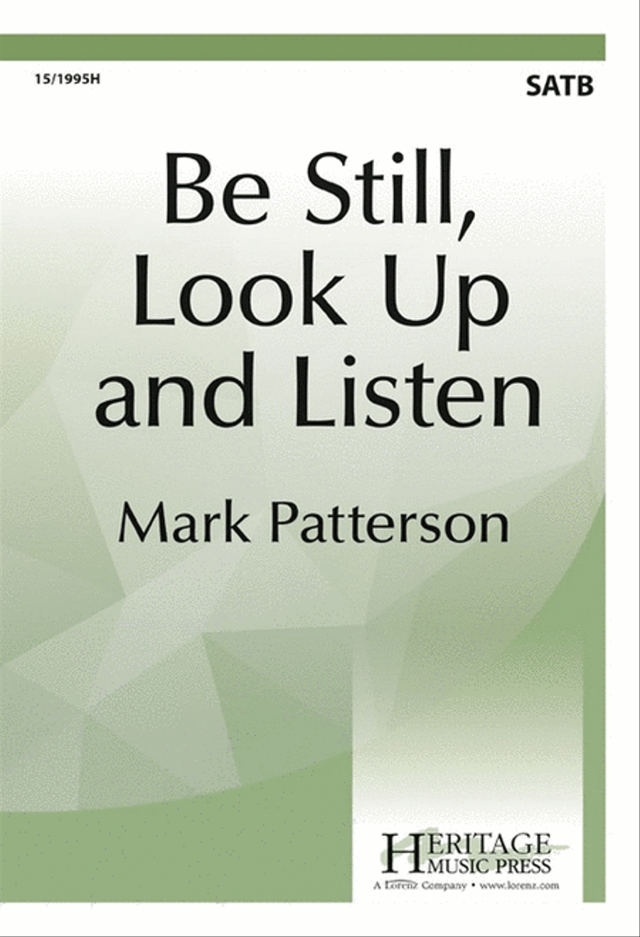 Be Still, Look Up and Listen 4-Part scores gallery preview page 1