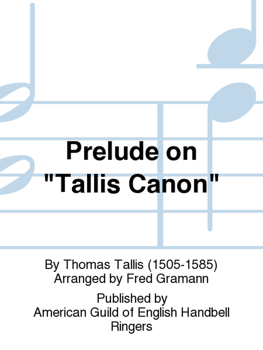 Prelude on "Tallis Canon"