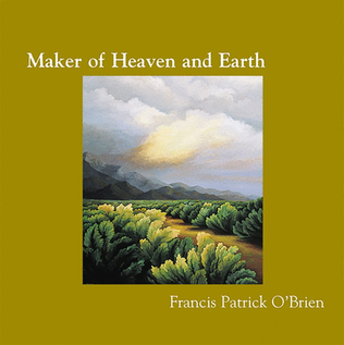 Book cover for Maker of Heaven and Earth - Music Collection