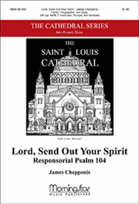 Book cover for Lord, Send Out Your Spirit (Choral Score)