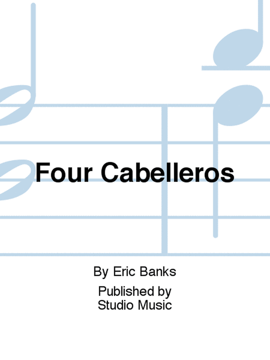 Four Cabelleros