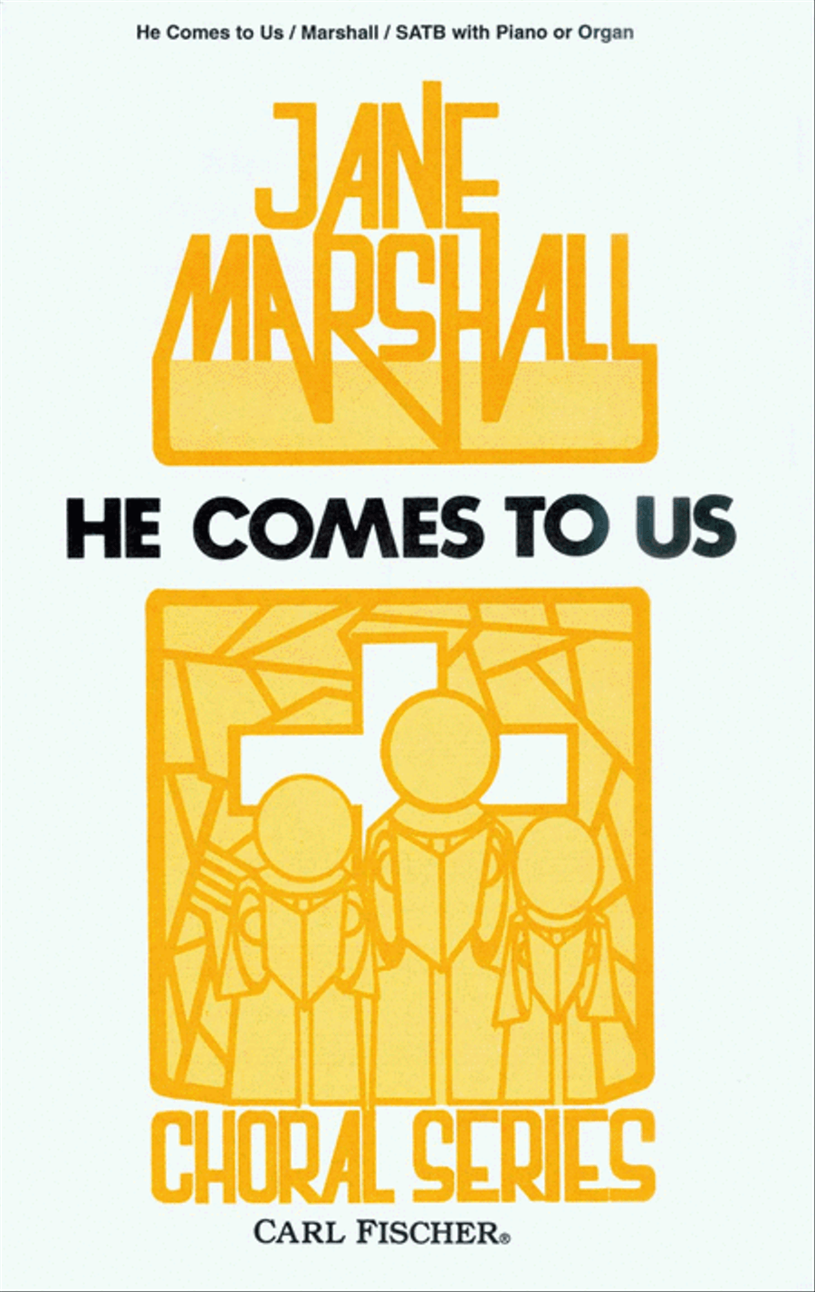 He Comes to Us He Comes to Us 4-Part scores gallery preview page 1