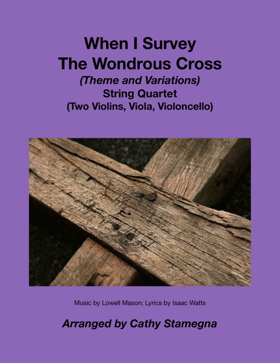 When I Survey The Wondrous Cross-Theme and Variations for String Quartet-Two Violins, Viola, Cello image number null